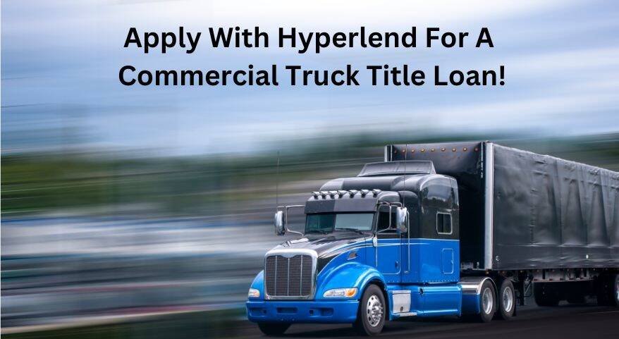 Use your work truck to get a loan with Hyperlend!